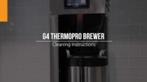 G4 ThermoPro Brewer Cleaning Instructions